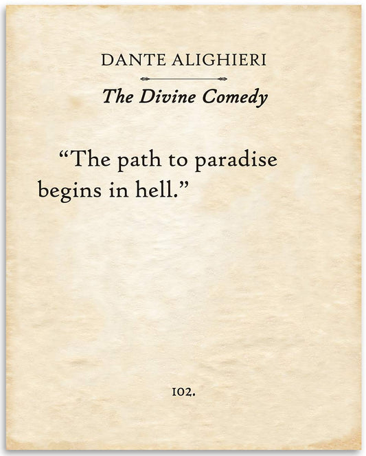 Dante Alighieri - The Divine Comedy - The Path To Paradise Begins in Hell - Inspiring Home and Office Literature Decor, Old Poetry Art Poster, 11x14 Unframed Typography Book Page Art Print Poster