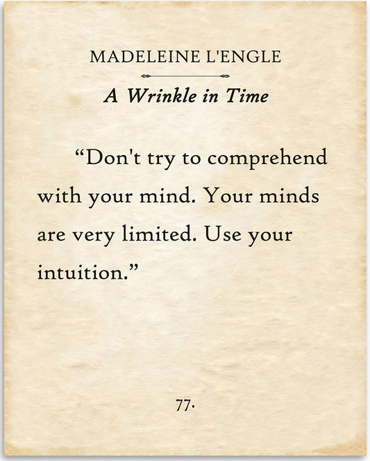 Madeleine L'Engle - Don't Try To Comprehend With Your Mind - Antique Book Page Literature Art Poster, Motivational and Inspirational Gift for Book Lovers, 11x14 Unframed Typography Art Print Poster