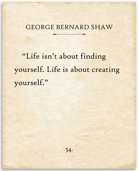 George Bernard Shaw Quote - Life Isn't About Finding Yourself - Great Life Quote Decor, Inspirational Display, Classic Book Page Art Poster, Book Lovers Vintage Gift, 11x14 Unframed Typography Poster