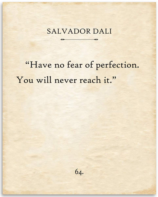 Salvador Dali - Have No Fear of Perfection You Will Never Reach It - Inspirational Quote Decor for Home Office, Perfection Quote Literature Print, 11x14 Unframed Typography Book Page Print Poster