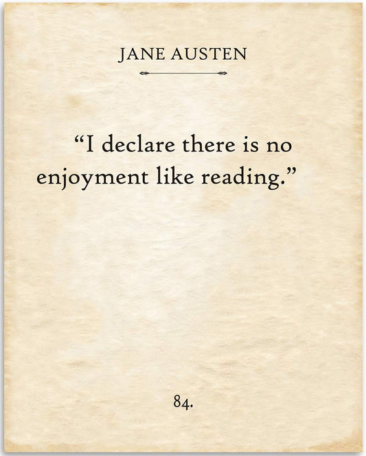 Jane Austen - I Declare There is No Enjoyment Like Reading - Classroom and Library Decor, Reading Sign Decoration, Home Study Poster, Book Lovers Gift, 11x14 Unframed Typography Book Page Print