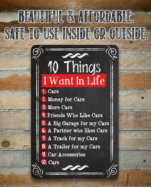 10 Things I Want - Metal Sign | Lone Star Art.