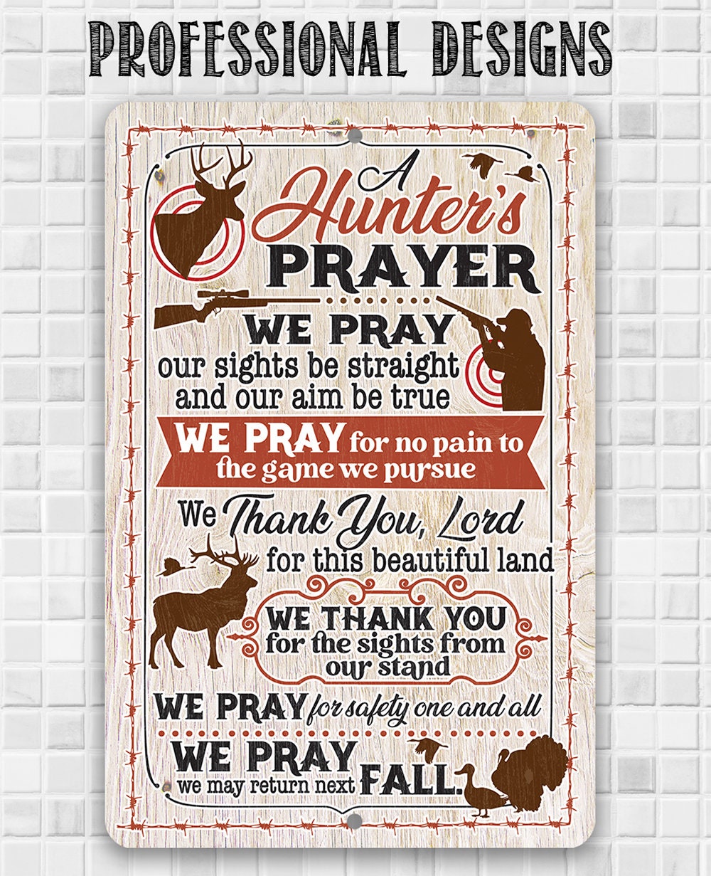 A Hunter's Prayer - Metal Sign Metal Sign Lone Star Art