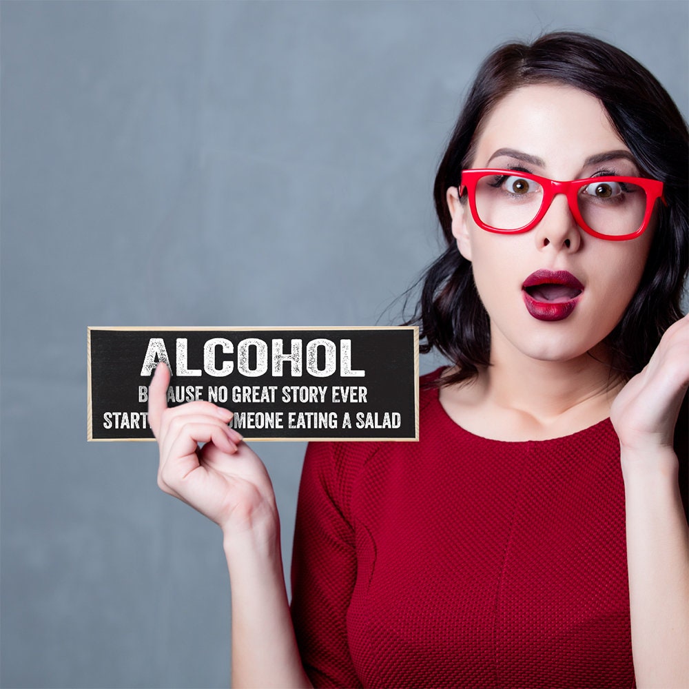 Alcohol, Because No Great Story Ever Started with Someone - Rustic Wooden Sign - Great Gift and Decor for Bar and Home Lone Star Art