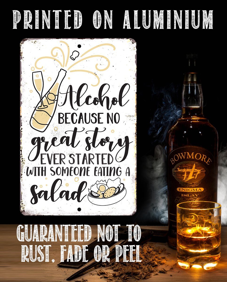 Alcohol No Great Story - Metal Sign | Lone Star Art.