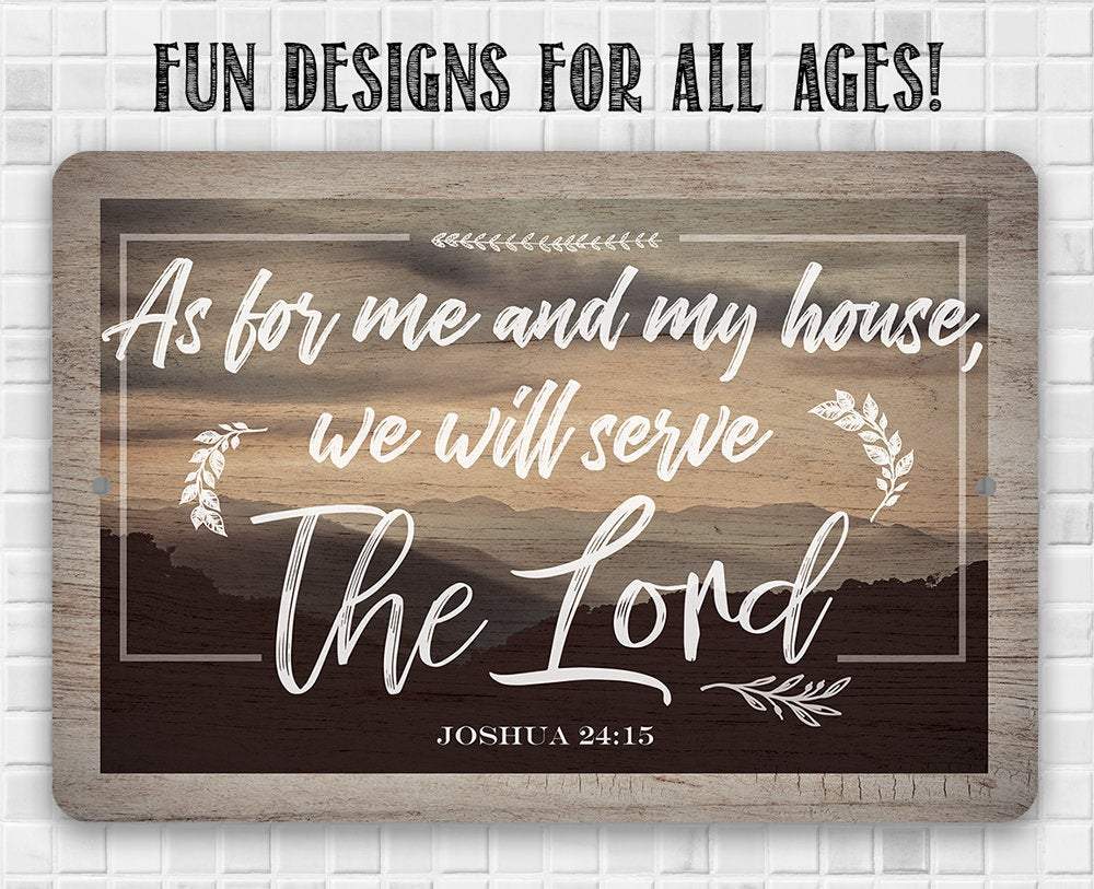 As For Me And My House - Metal Sign | Lone Star Art.