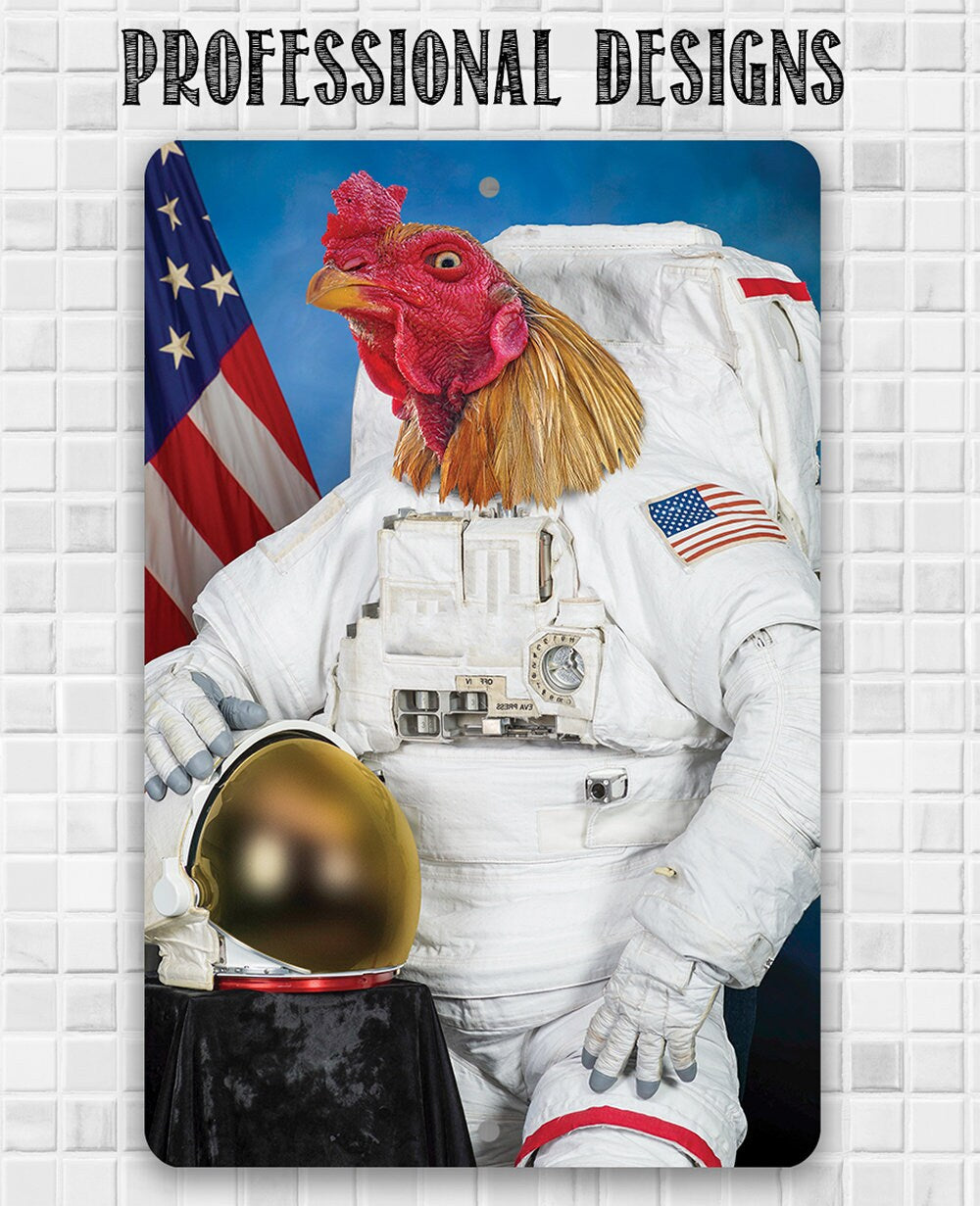 Astronaut Major Cluck Up - Metal Sign Lone Star Art