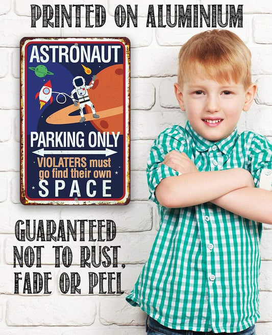 Astronaut Parking - Metal Sign | Lone Star Art.