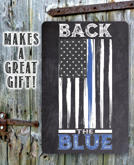 Back The Blue - Metal Sign | Lone Star Art.