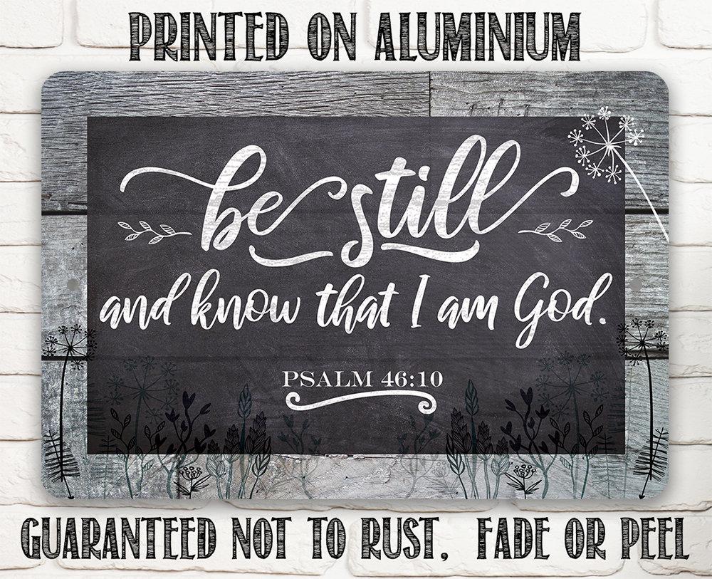 Be Still And Know - Metal Sign | Lone Star Art.