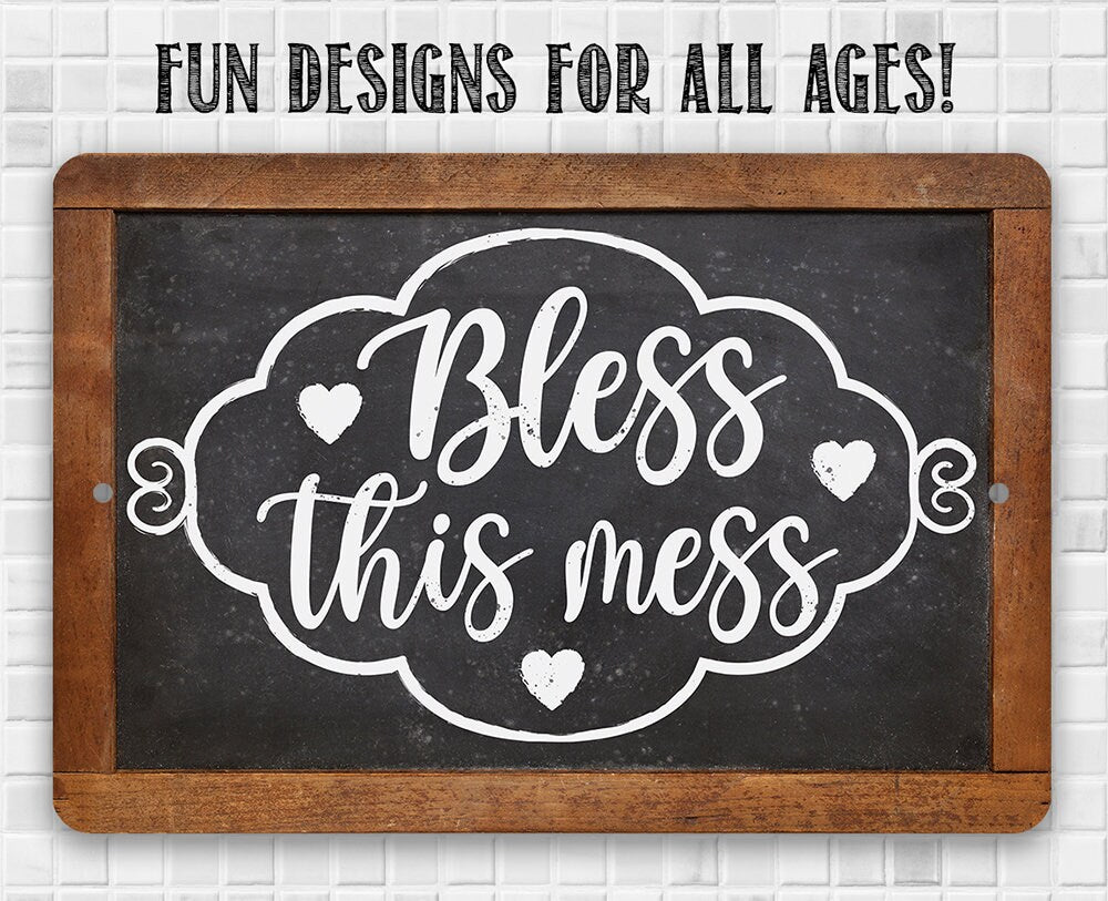 Bless This Mess - Metal Sign Metal Sign Lone Star Art