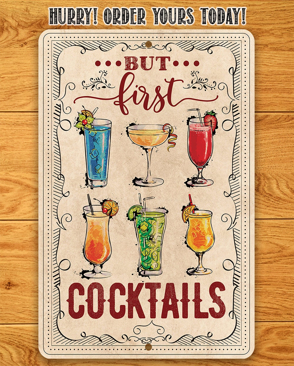 But First Cocktails - Metal Sign Metal Sign Lone Star Art