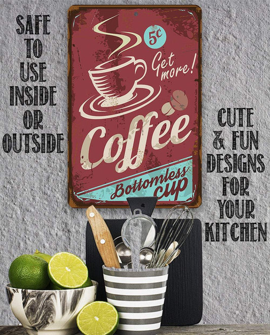 Coffee Bottomless Cup - Metal Sign | Lone Star Art.
