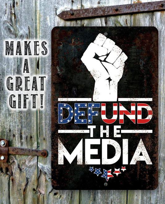 Defund The Media - Metal Sign | Lone Star Art.