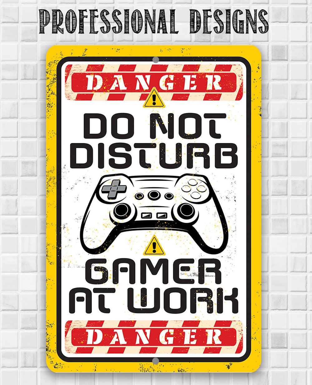 Do Not Disturb Gamer - Metal Sign Metal Sign Lone Star Art