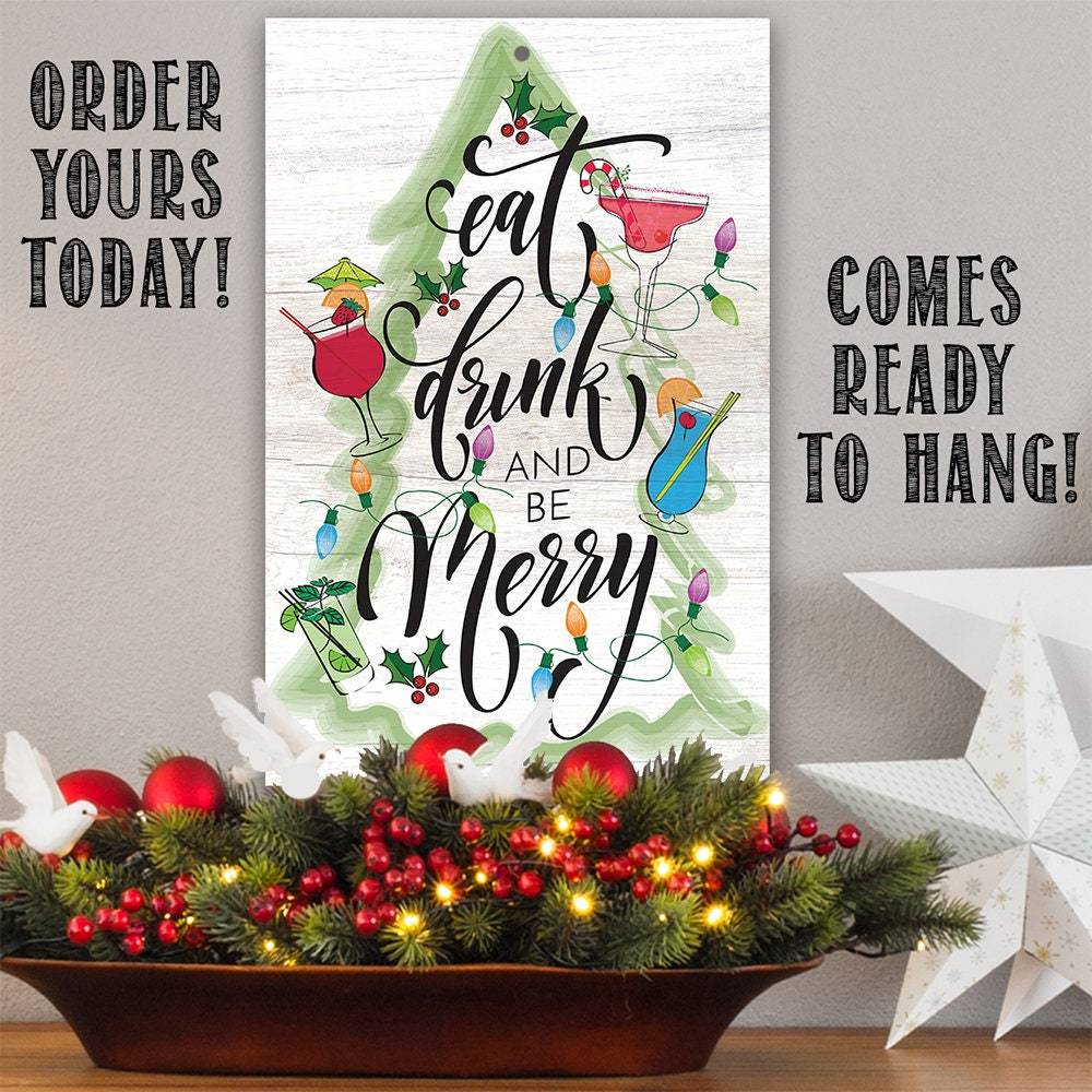 Eat Drink and be Merry - Metal Sign | Lone Star Art.