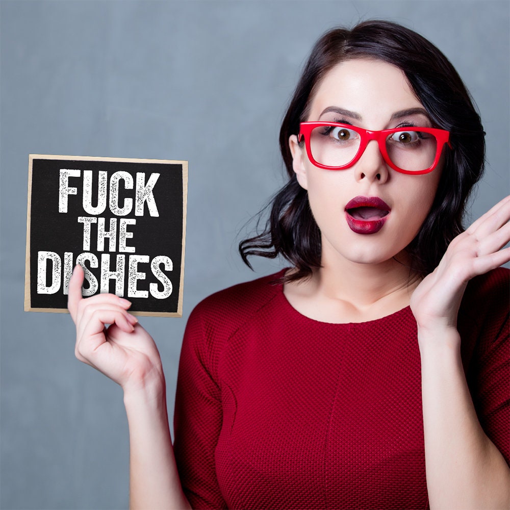Fuck The Dishes - Wooden Sign Wooden Sign Lone Star Art