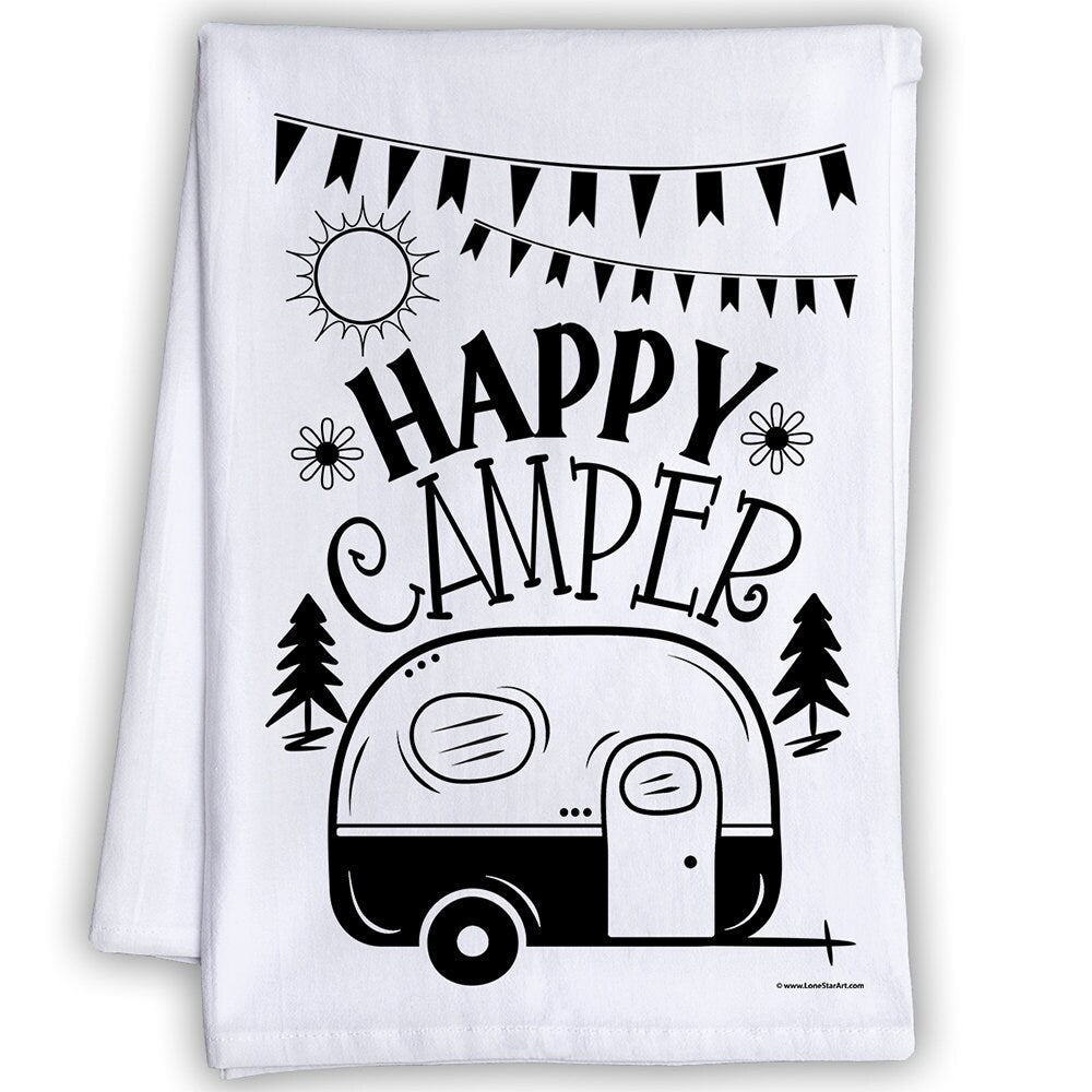 Funny Kitchen Tea Towels - Happy Camper - Humorous Flour Sack Dish Towel-Cloth and Housewarming Host Gift for Hikers and Outdoor Enthusiasts Lone Star Art