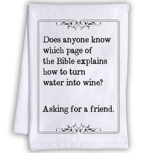 Funny Kitchen Tea Towels - Page of the Bible Explains How to Turn Water Into Wine - Humorous Flour Sack Dish Towel - Housewarming Gift Lone Star Art 