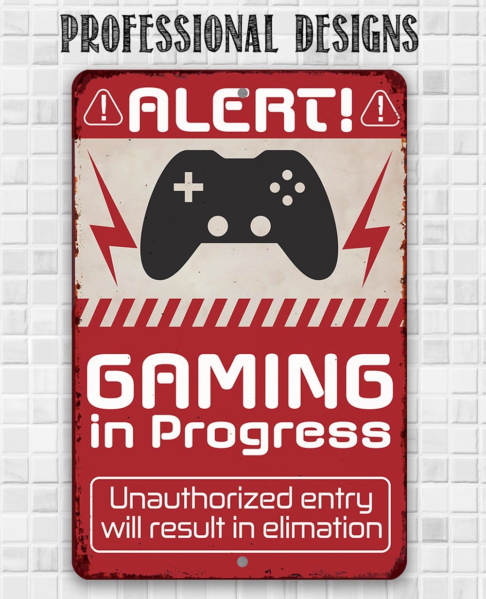 Gaming In Progress - Metal Sign | Lone Star Art.