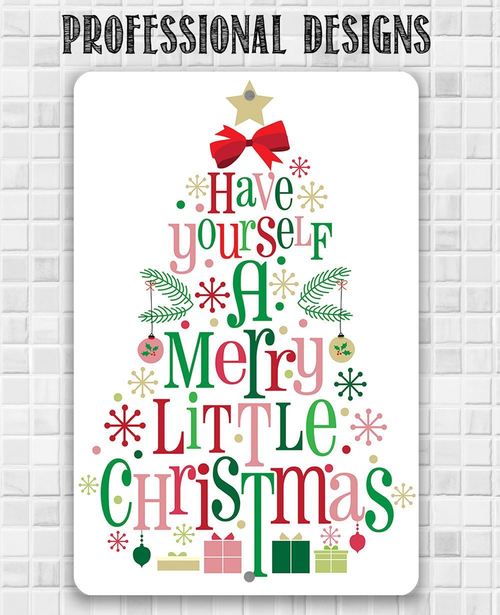 Have Yourself A Merry - Metal Sign | Lone Star Art.