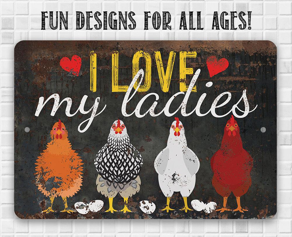 I Love My Ladies - Metal Sign | Lone Star Art.