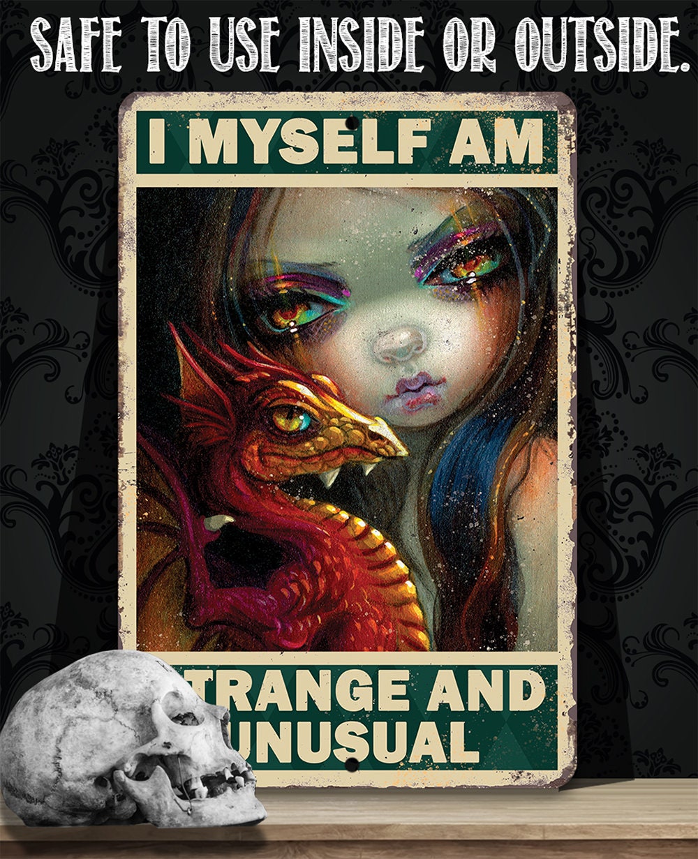 I Myself Am Strange and Unusual - Metal Sign Metal Sign Lone Star Art 