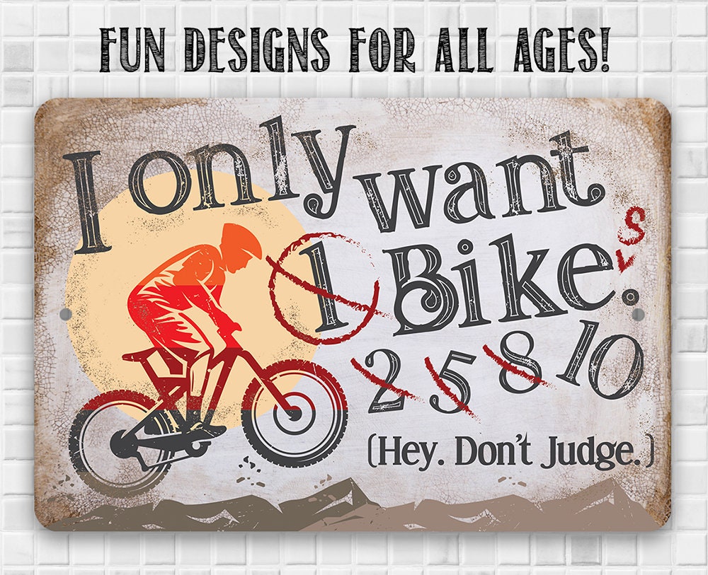 I Only Want One Bike - Metal Sign Metal Sign Lone Star Art