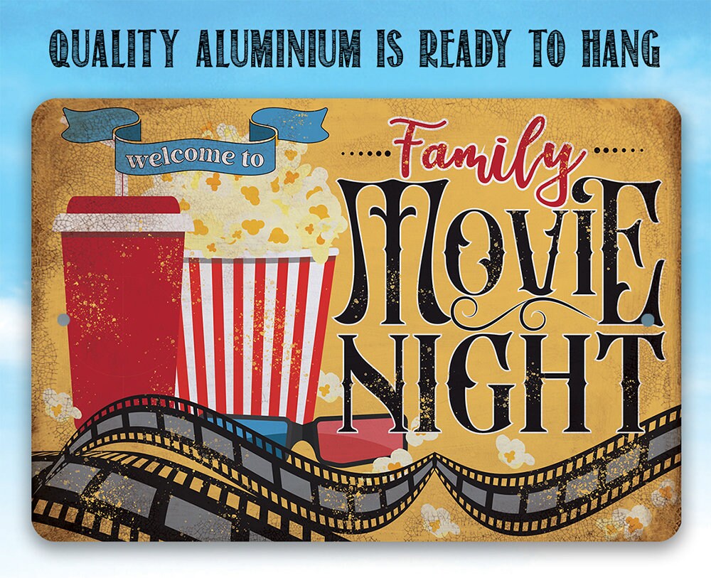 Tin - Metal Sign - Welcome to Family Movie Night - 8" x 12" or 12" x 18" Use Indoor/Outdoor - Decor for Home Theater