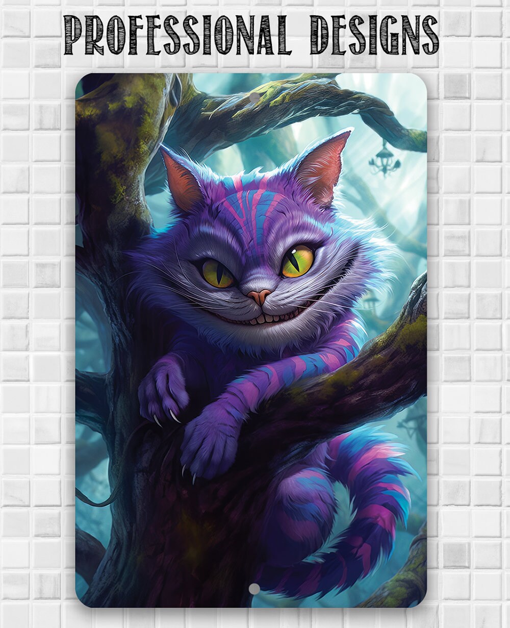 Alice In Wonderland - Cheshire Cat - 8" x 12" or 12" x 18" Aluminum Tin Awesome Metal Poster