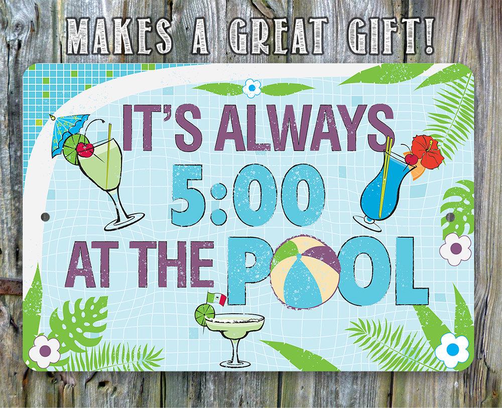 It's 5 O'Clock At The Pool - Metal Sign | Lone Star Art.