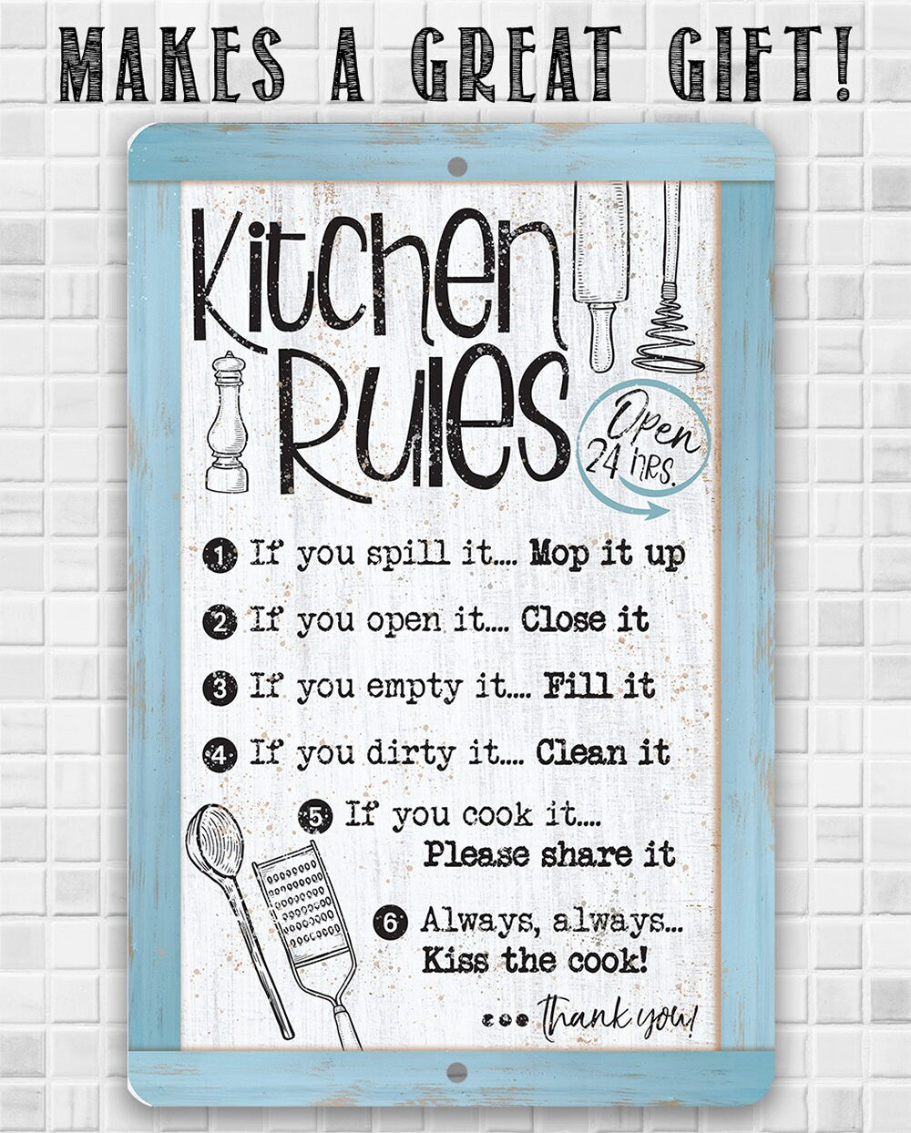 Kitchen Rules, Open 24 Hrs. - Metal Sign Metal Sign Lone Star Art