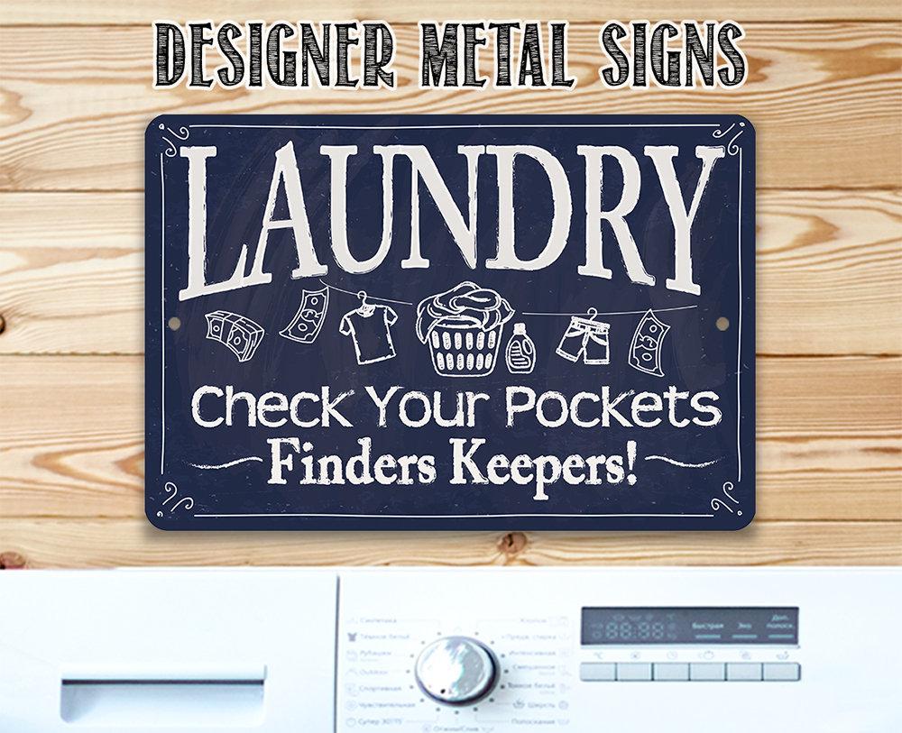 Laundry Check Your Pockets - Metal Sign | Lone Star Art.