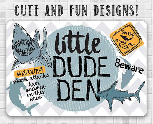 Little Dude Den - Metal Sign | Lone Star Art.