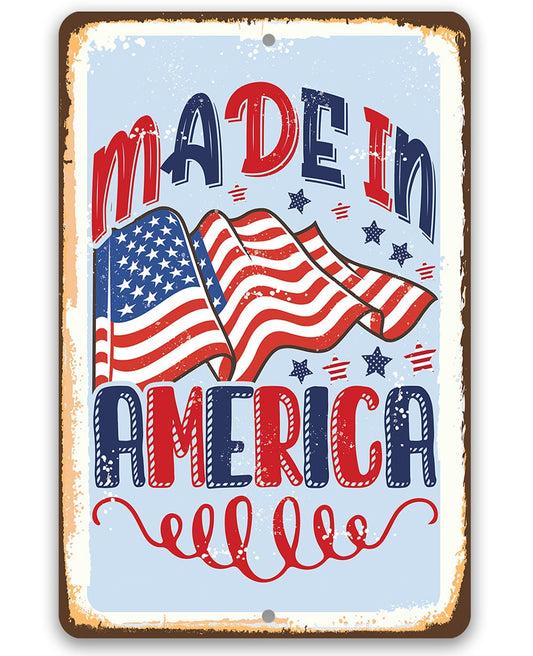 Made in America - Flag - 8" x 12" or 12" x 18" Aluminum Tin Awesome Metal Poster Lone Star Art 