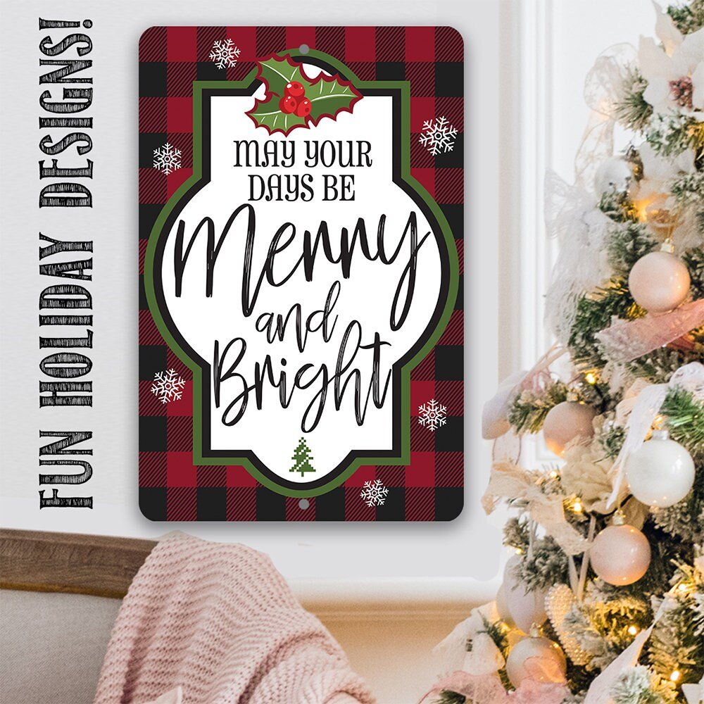May Your Days Be Merry and Bright - Metal Sign Metal Sign Lone Star Art