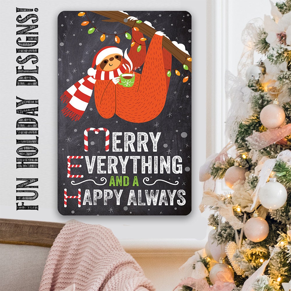 Merry Everything, Cute Hanging Sloth - Metal Sign Metal Sign Lone Star Art