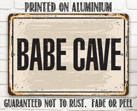 Babe Cave - Metal Sign | Lone Star Art.