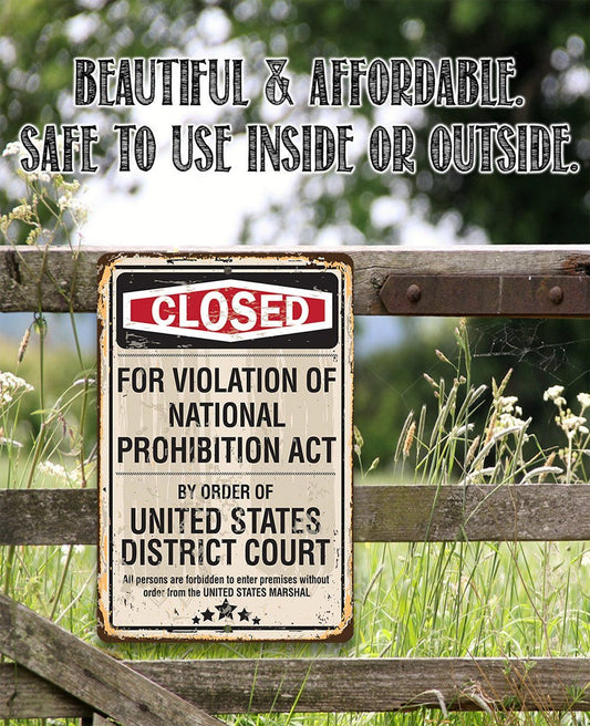 Closed For Violation of Prohibition - Metal Sign | Lone Star Art.