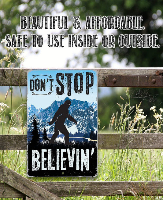 Don't Stop Believing - Metal Sign | Lone Star Art.