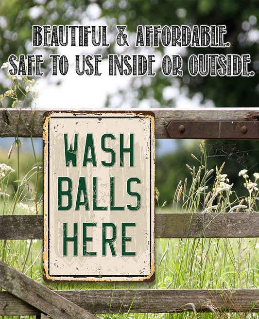 Wash Balls Here Golf Sign - Metal Sign | Lone Star Art.