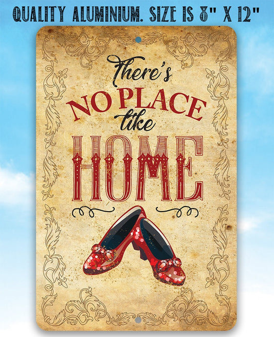 Wizard of Oz -There's No Place Like Home - Metal Sign | Lone Star Art.