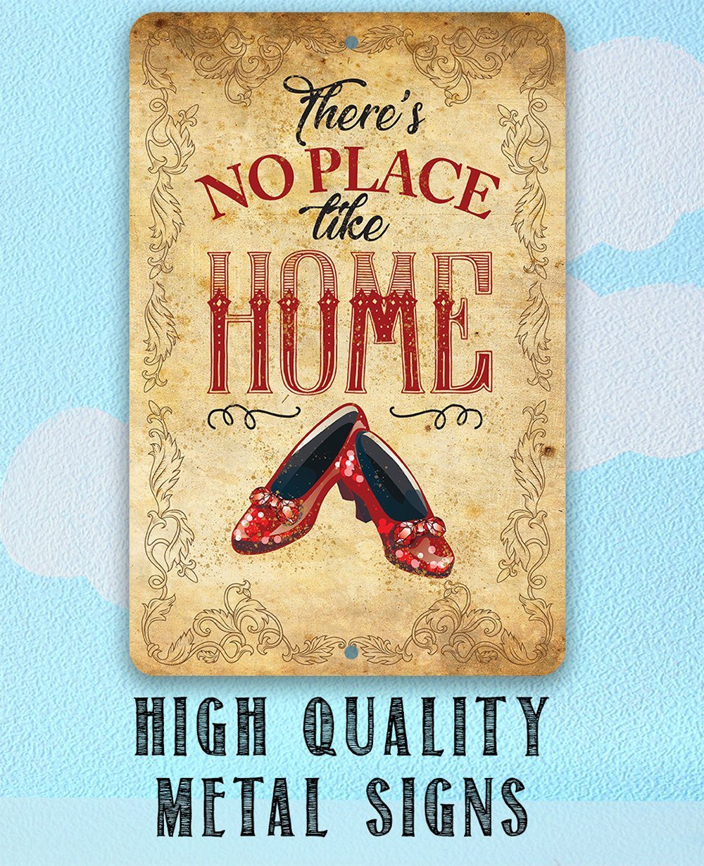 Wizard of Oz -There's No Place Like Home - Metal Sign | Lone Star Art.