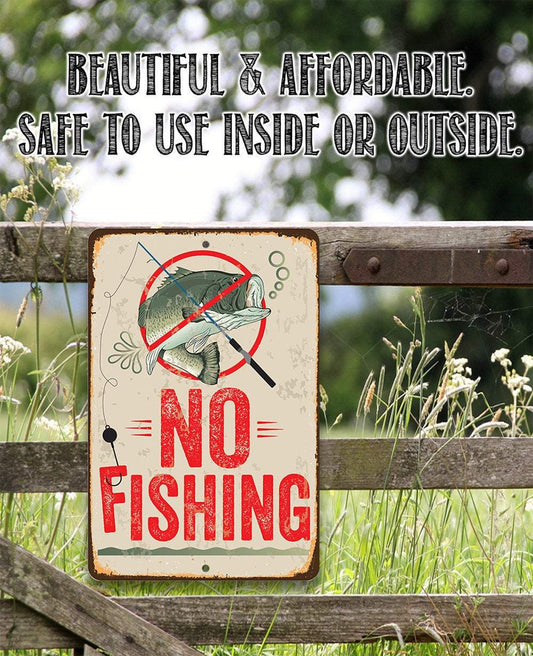No Fishing Sign - Metal Sign | Lone Star Art.