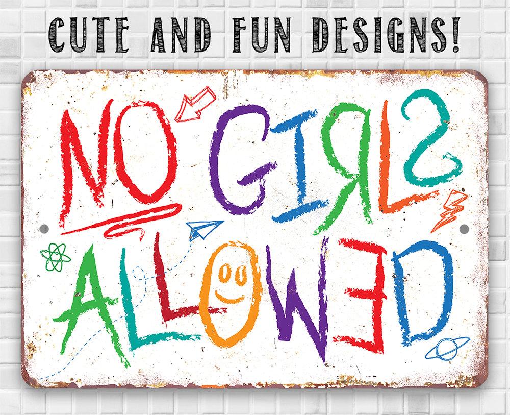 No Girls Allowed - Metal Sign | Lone Star Art.