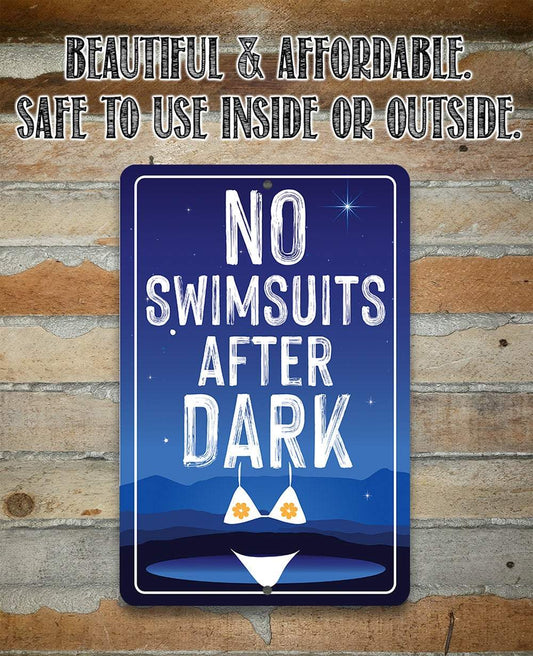 No Swimsuits After Dark - Metal Sign | Lone Star Art.
