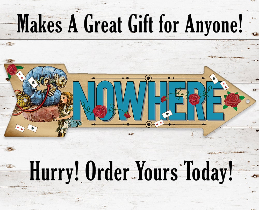Nowhere - Directional Arrow - Metal Sign Metal Sign Lone Star Art
