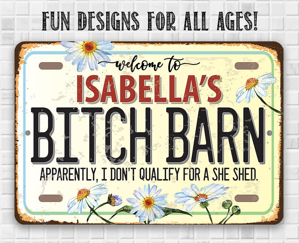 Personalized - Bitch Barn - Metal Sign | Lone Star Art.