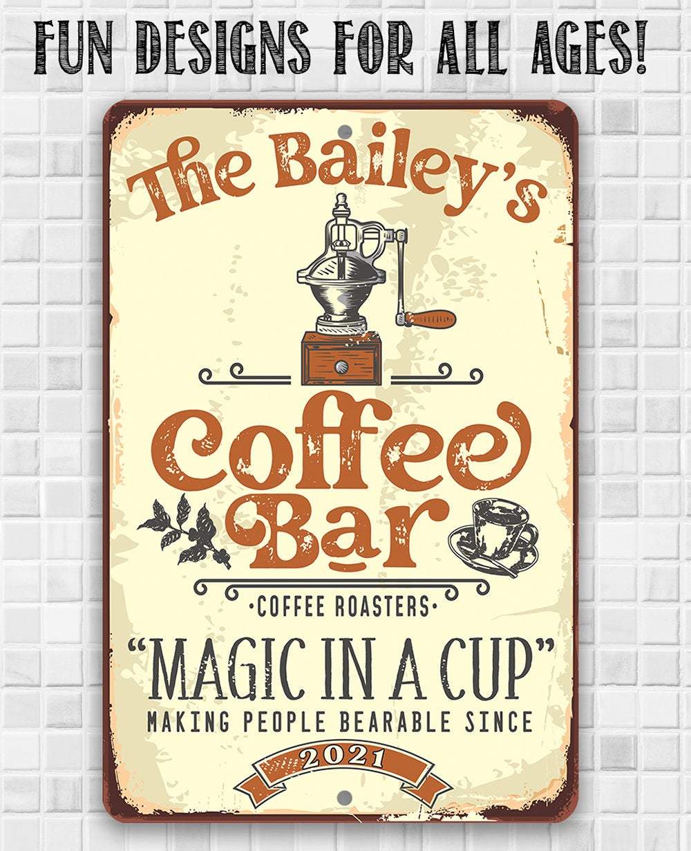 Personalized - Coffee Bar Magic In A Cup - Metal Sign | Lone Star Art.