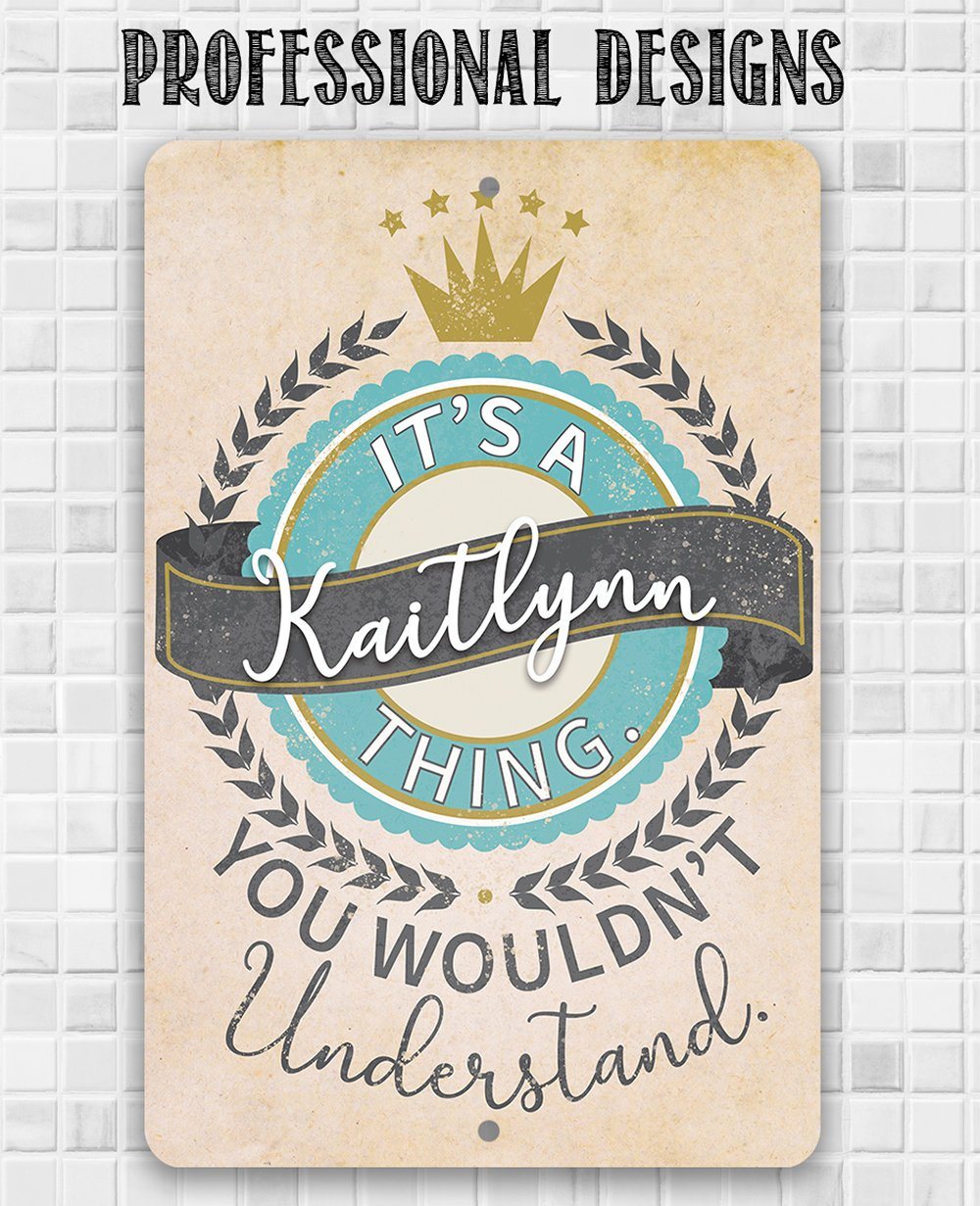 Personalized - It's a (Your Name) Thing - Metal Sign | Lone Star Art.